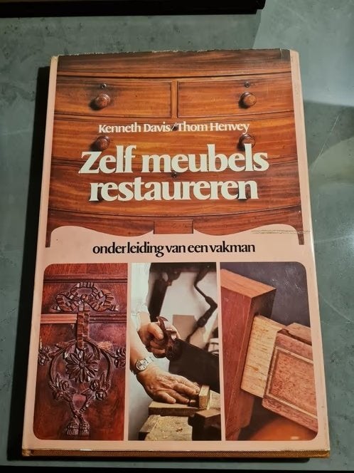 Zelf meubels restaureren, Livres, Loisirs & Temps libre, Enlèvement ou Envoi