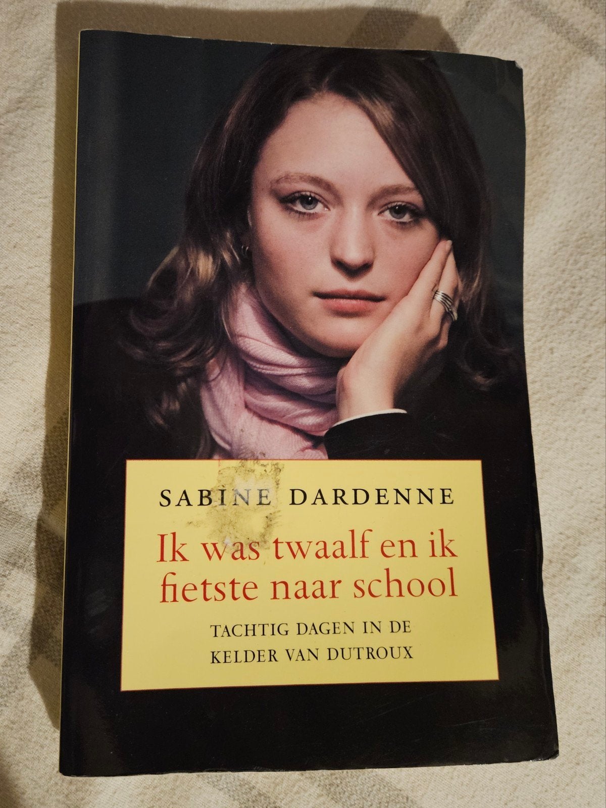 Sabine Dardenne - Ik was twaalf en fietste naar school, Boeken, Gelezen, België, Ophalen of Verzenden, Sabine Dardenne