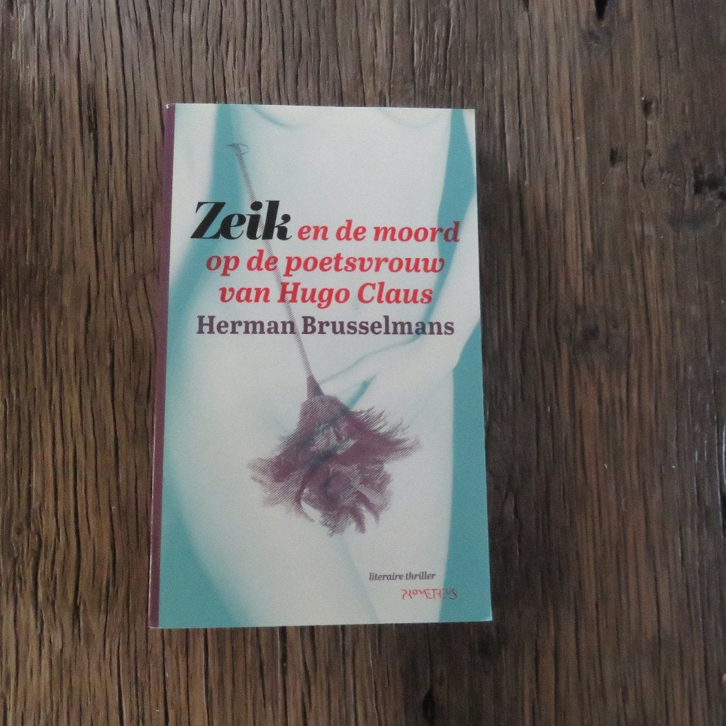 Herman Brusselmans Zeik en de moor op de poetsvrouw van Hugo, Ophalen of Verzenden