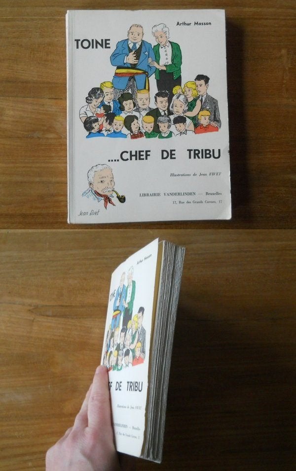 Toine chef de tribu ( Arthur Masson ), Enlèvement ou Envoi, Utilisé, Arthur Masson