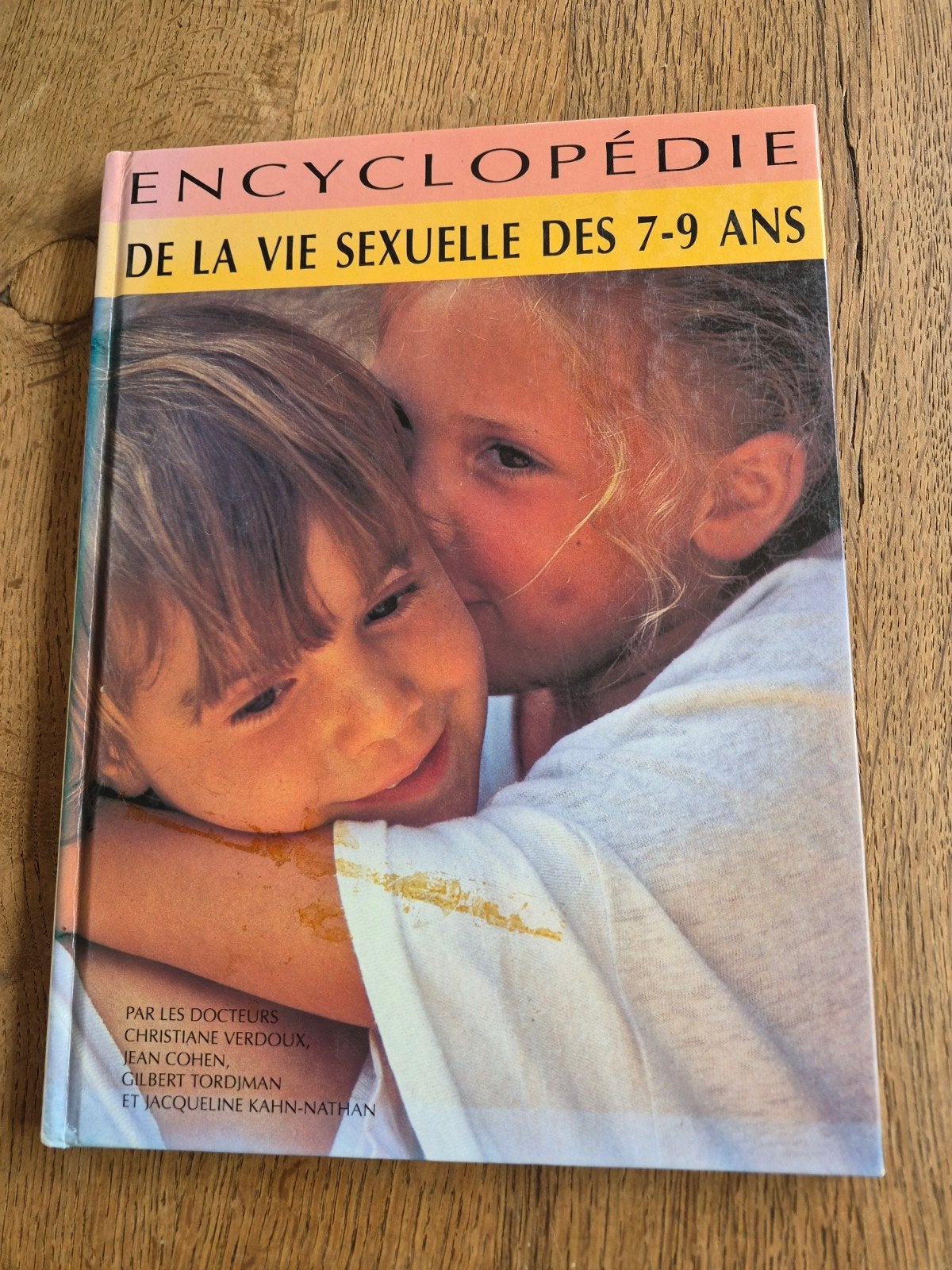 Encyclopédie de la vie sexuelle des 7-9ans., Livres, Grossesse & Éducation, Enlèvement ou Envoi, Utilisé, Éducation de 6 à 10 ans