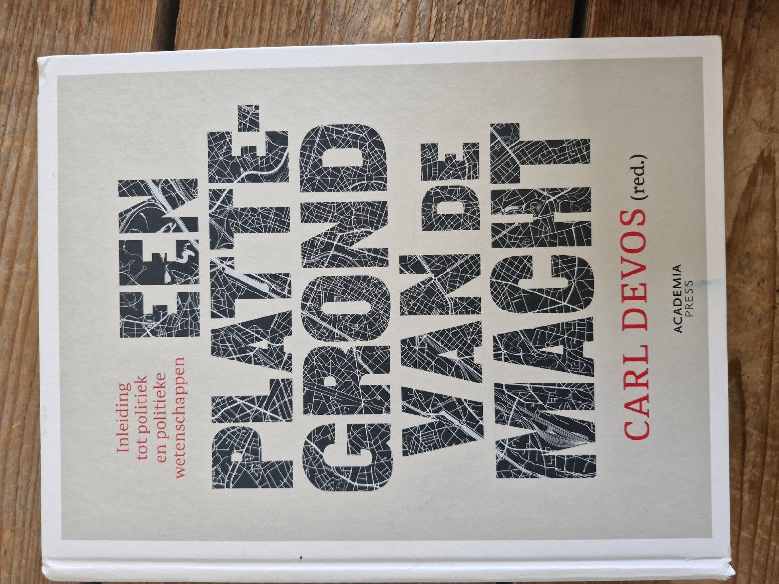 Carl Devos - Een plattegrond van de macht 2023, Enlèvement ou Envoi, Carl Devos