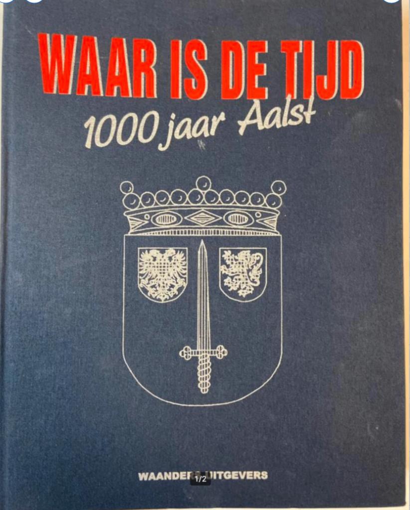 Waar is de tijd, 1000 jaar Aalst compleet, Ophalen