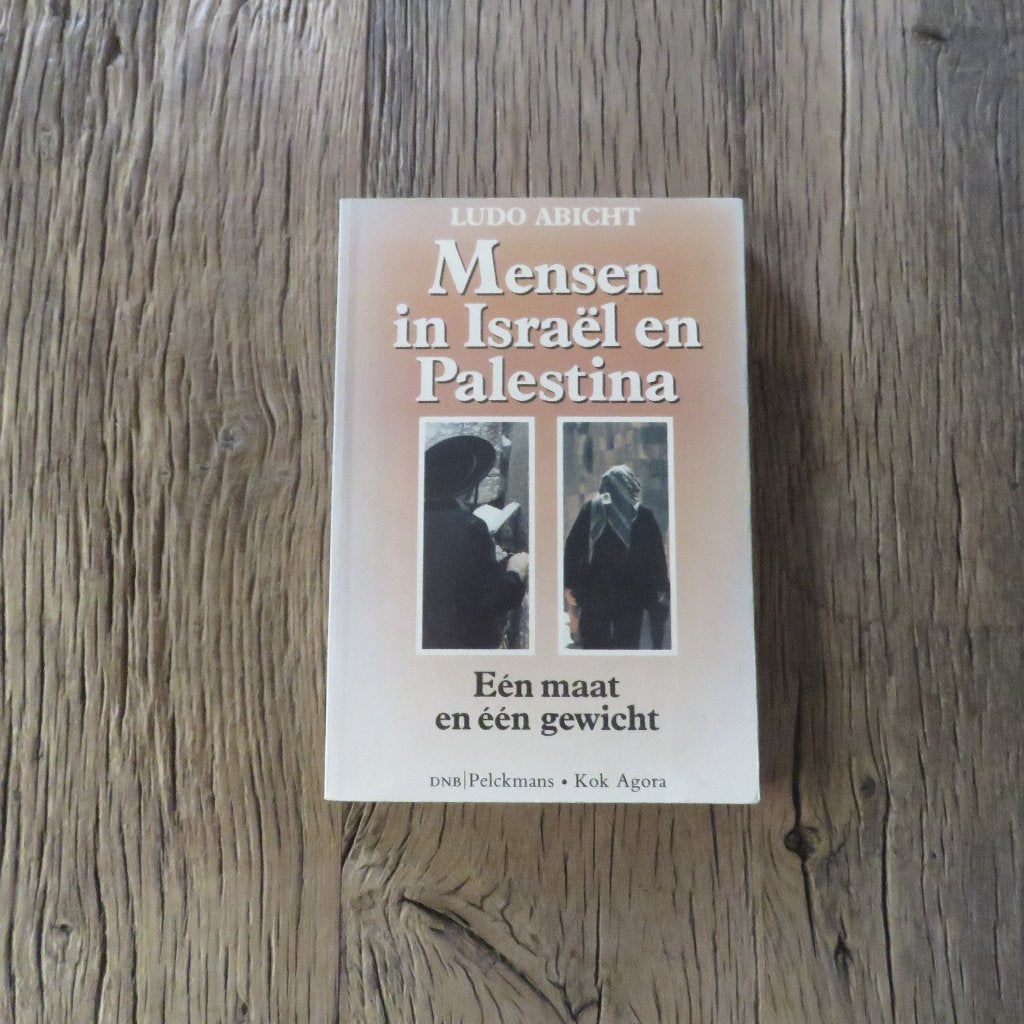 Ludo Abicht Mensen in Israël en Palestina, Boeken, Ophalen of Verzenden