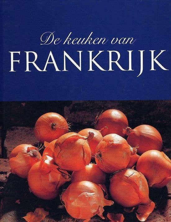 De keuken van Frankrijk / Beverly Leblanc, Livres, Enlèvement ou Envoi, Comme neuf, France