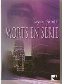 Le livre Morts en série de Taylor Smith, Livres, Enlèvement ou Envoi, Amérique, Taylor Smith, Neuf