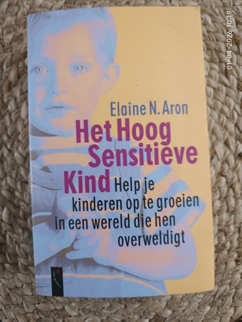 Het hoogsensitief kind Elaine N. Aaron, Boeken, Ophalen of Verzenden, Gelezen