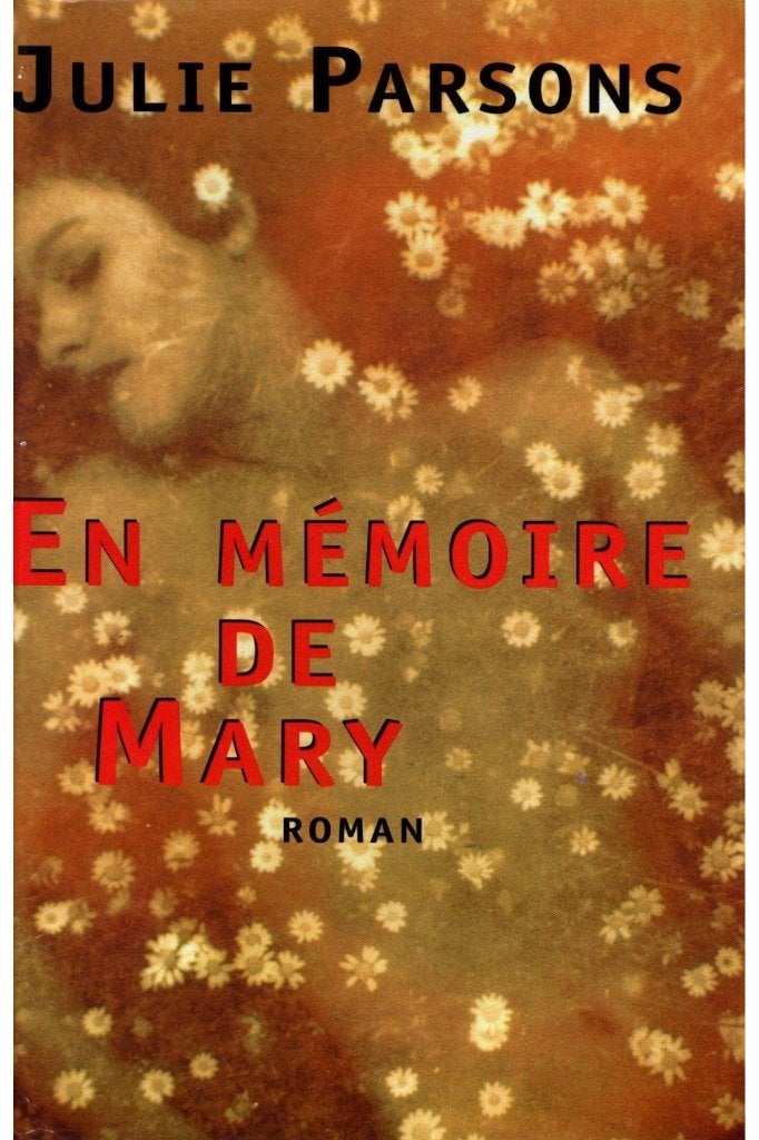 Le livre En mémoire de Mary de Julie Parsons, Enlèvement ou Envoi, Julie Parsons, Comme neuf, Amérique