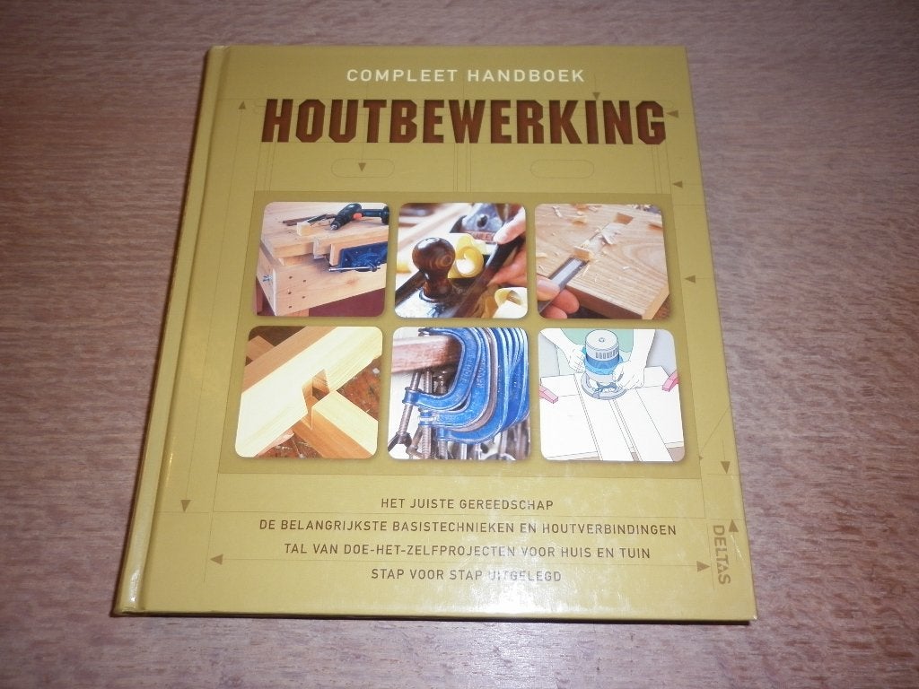 compleet handboek houtbewerking - Marjan Lindt, Ophalen of Verzenden, Houtbewerking