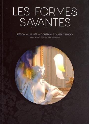 Les Formes Savantes Constance Guisset Design, Enlèvement ou Envoi, Utilisé