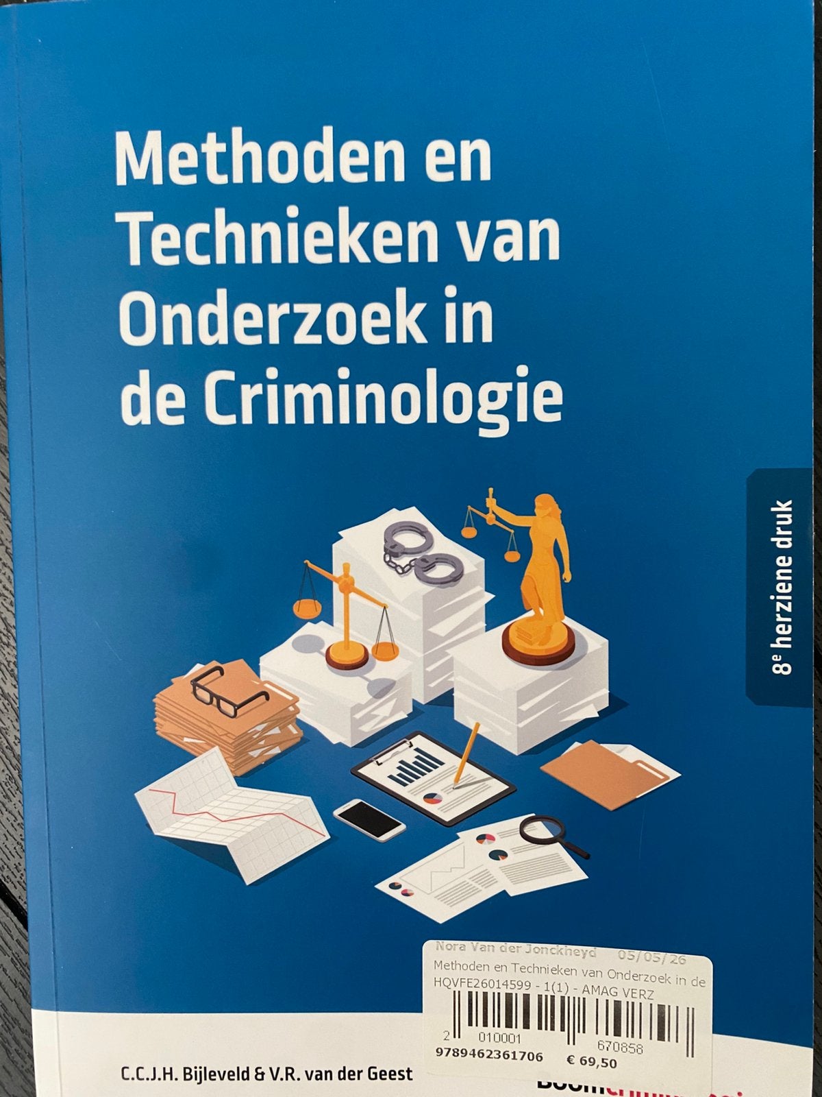 Methoden en technieken van onderzoek in de criminologie, Boeken, Ophalen of Verzenden, Nieuw