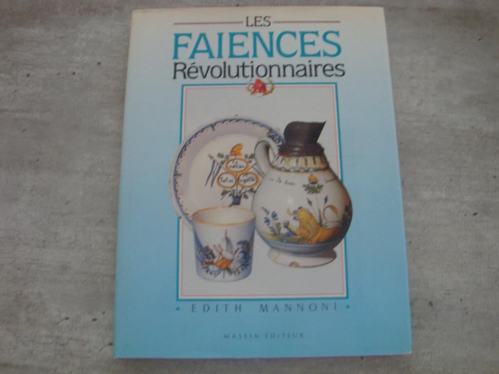 LES FAIENCES REVOLUTIONNAIRES, Enlèvement ou Envoi, Utilisé