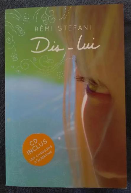 "Dis-lui" Rémi Stefani (2011) NEUF (sans CD), Neuf, Enlèvement ou Envoi, Europe autre, Rémi Stefani