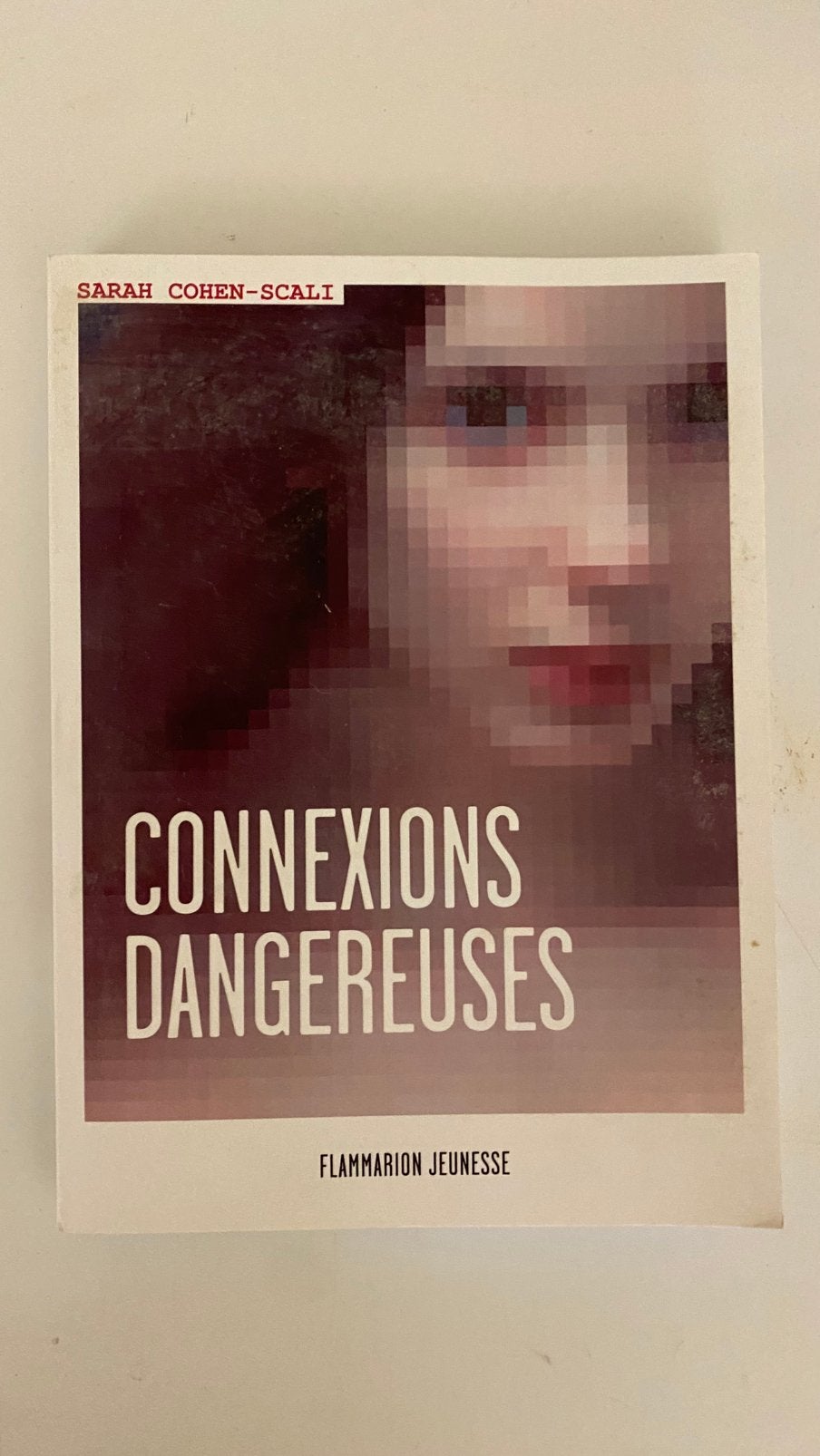 Connexions dangereuses - Sarah Cohen Scali, Ophalen, Zo goed als nieuw