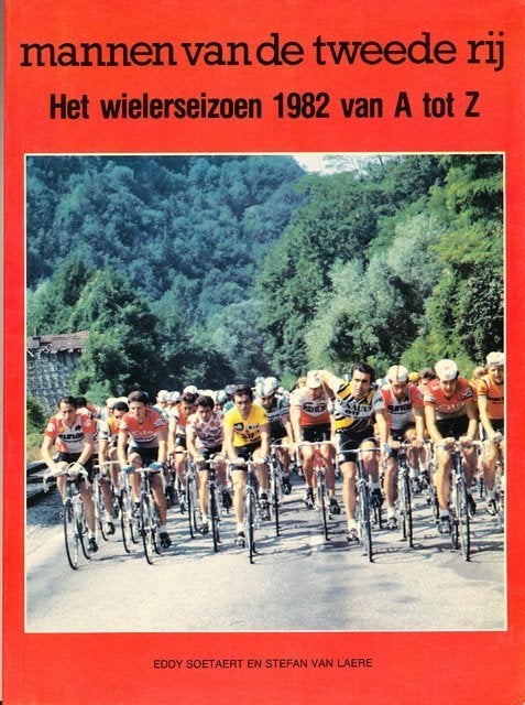 (sp124) Mannen van de tweede rij, wielerseizoen 1982, Verzenden, Gelezen
