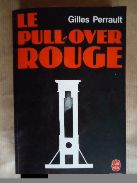 GILLES PERRAULT  Le pull-over rouge, Ophalen of Verzenden, Gelezen