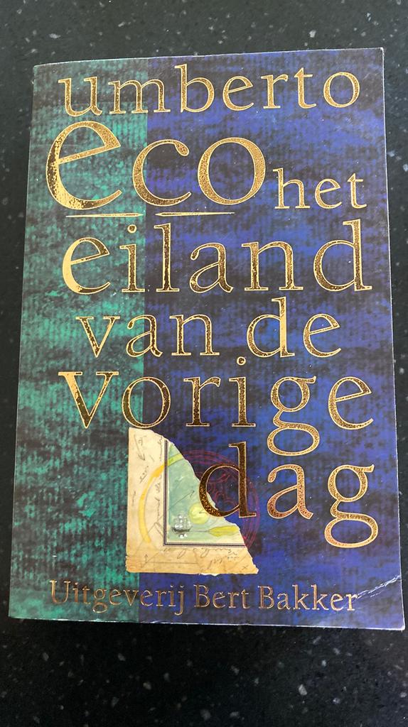 Umberto Eco - Het eiland van de vorige dag, Umberto Eco, Ophalen of Verzenden, Zo goed als nieuw