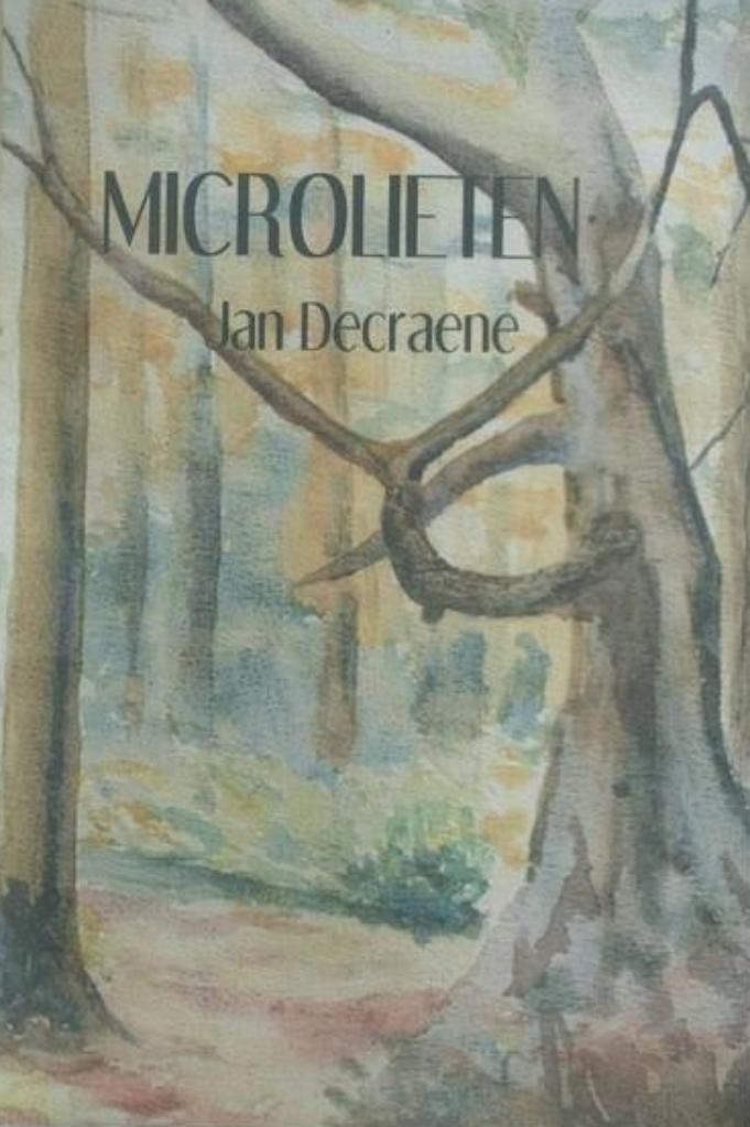 Microlieten / Jan Decraene, Ophalen of Verzenden, Zo goed als nieuw