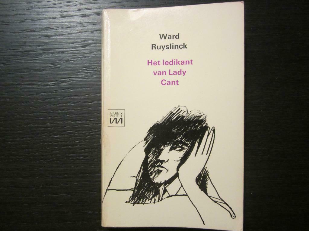 Het ledikant van Lady Cant  -Ward Ruyslinck-, Boeken, Ophalen of Verzenden