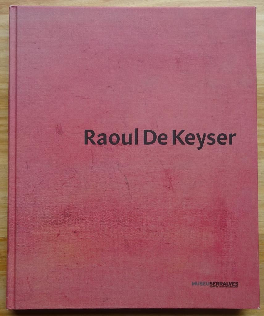 Raoul De Keyser, 2005 Serralves, Portugal,, Ophalen of Verzenden, Nieuw, Schilder- en Tekenkunst