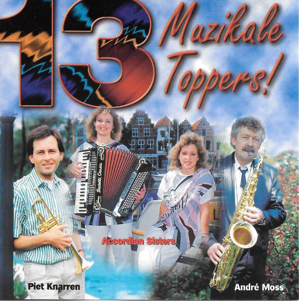 13 Muzikale Toppers - André Moss ,Accordeon Sisters,Piet Kna, Ophalen of Verzenden