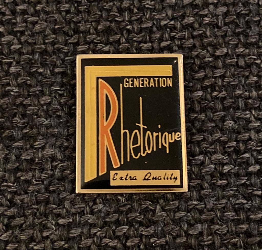 PIN - GENERATION RHETORIQUE - EXTRA QUALITY, Envoi, Utilisé, Autres sujets/thèmes, Insigne ou Pin's