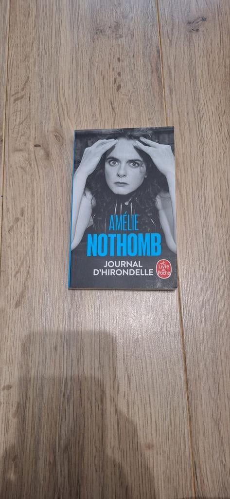 Amélie Nothomb - Journal D'Hirondelle, Enlèvement, Amélie Nothomb