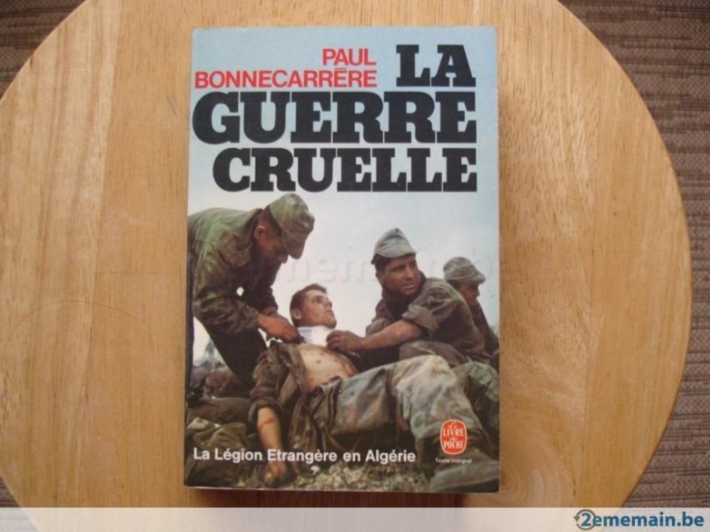 La guerre cruelle, Paul Bonnecarrère, Livres, Guerre & Militaire, Utilisé, Enlèvement ou Envoi
