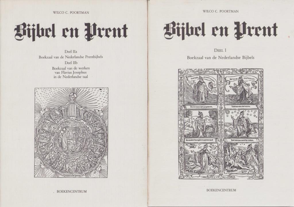 Bijbel & Prent. 2 delen - Wilco C. Poortman, Enlèvement ou Envoi, Comme neuf, Autres sujets/thèmes, Wilco C. poortman