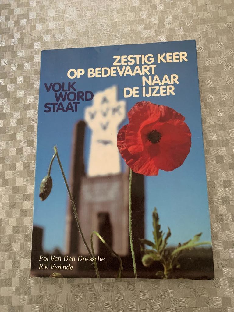 Zestig keer op bedevaart naar de Ijzer, Livres, Religion & Théologie, Enlèvement, Pol Van Den Driessche, Christianisme | Catholique