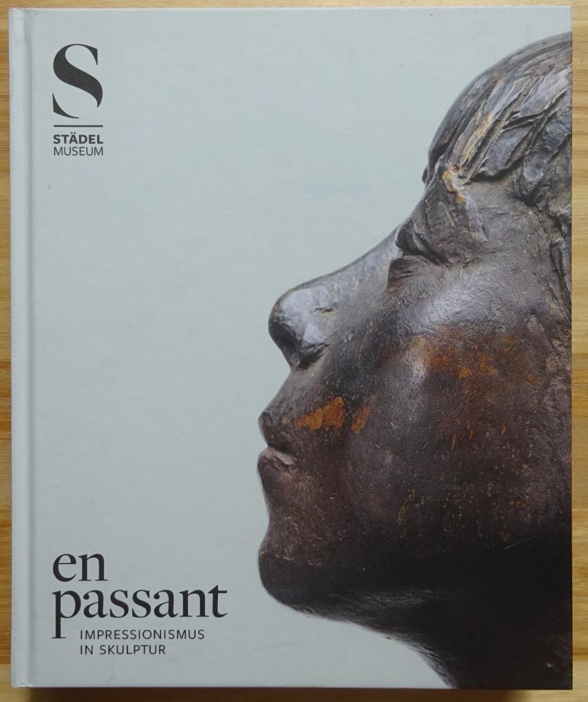 Impressionismus in Skulptur, Städel Museum, 2020, Enlèvement ou Envoi, Neuf, Sculpture