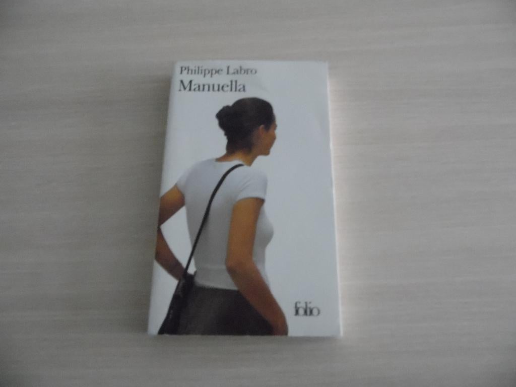 MANUELLA      PHILIPPE LABRO, Boeken, Romans, Zo goed als nieuw, Ophalen of Verzenden