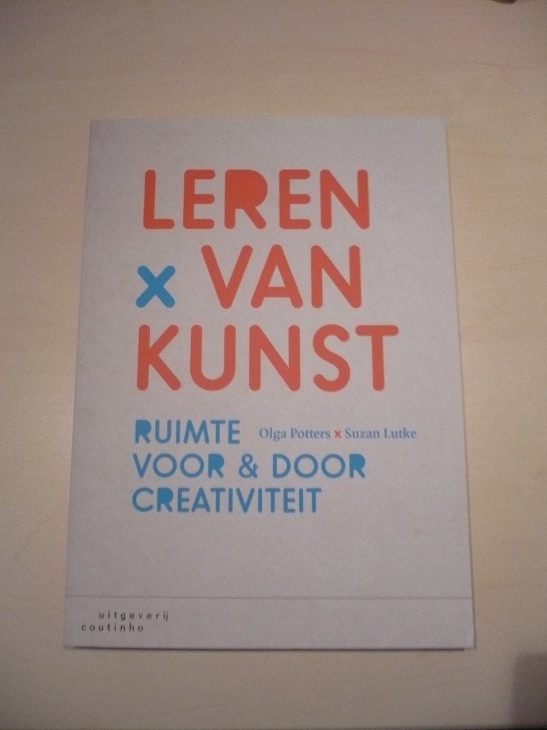 Boek: Leren van kunst van Olga Potters en Suzanne Lutke, Livres, Musique, Enlèvement ou Envoi, Neuf, Autres sujets/thèmes, Lutke en Potters
