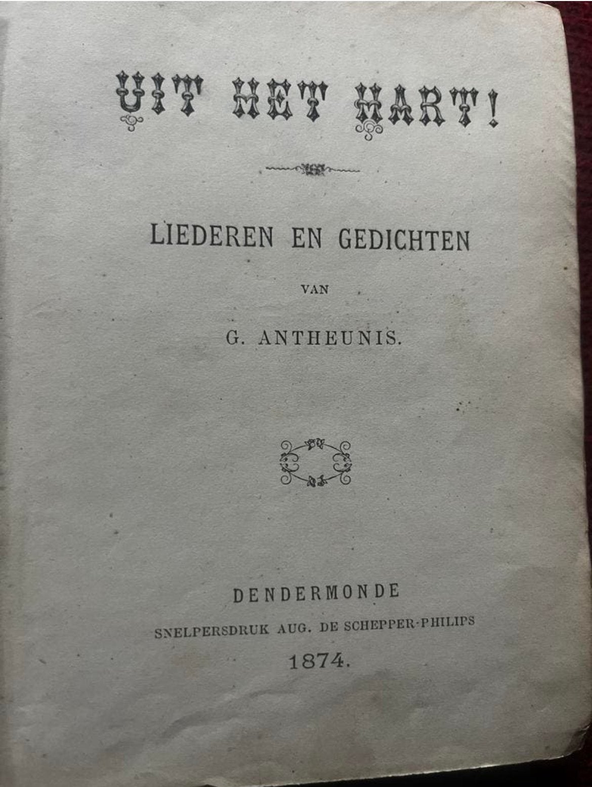 Antiek boek 1874 Liederen en Gedichten Dendermonde, Ophalen of Verzenden