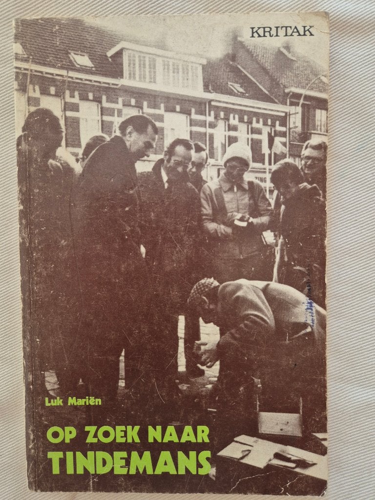 Op zoek naar tindemans luk marien leuven, kritak, Boeken, Ophalen of Verzenden, Gelezen, Politiek