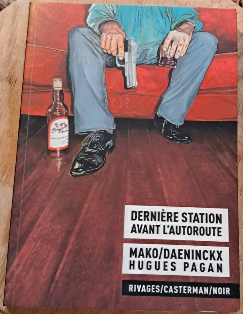 BD - Dernière station avant l'autoroute - Policier, Enlèvement ou Envoi, Une BD, Neuf, Hugues Pagan