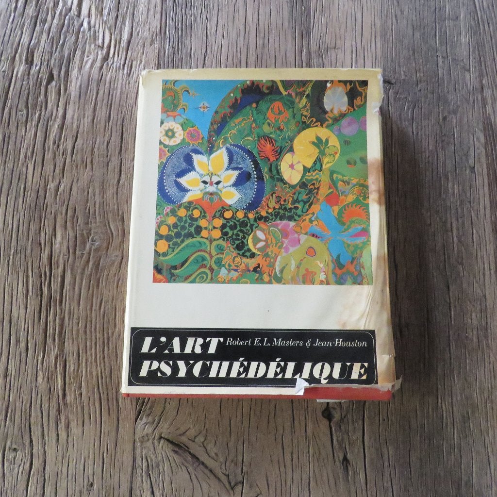 Robert E.L. Masters & Jean Houston L'Art Psychédélique, Boeken, Ophalen of Verzenden