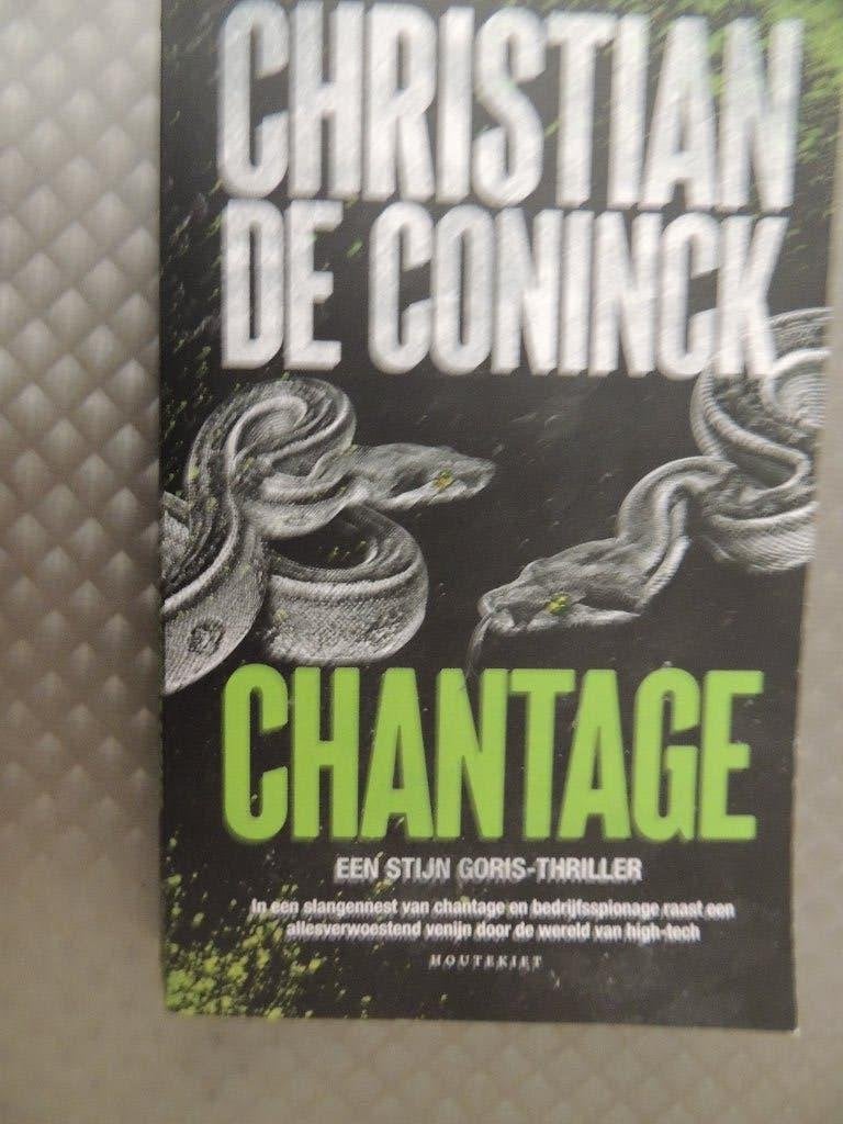 CHRISTIAN DE CONINCK  CHANTAGE, Boeken, Ophalen, Zo goed als nieuw