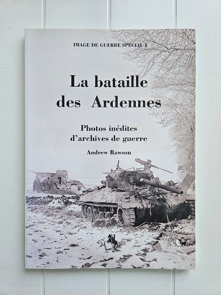 La bataille des Ardennes:Photos inédites d'archives de guerr, Livres, Guerre & Militaire, Enlèvement ou Envoi, Comme neuf, Deuxième Guerre mondiale