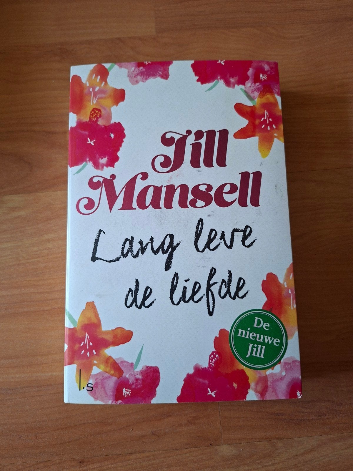 Jill Mansell - Vive l'amour, Enlèvement ou Envoi, Jill Mansell