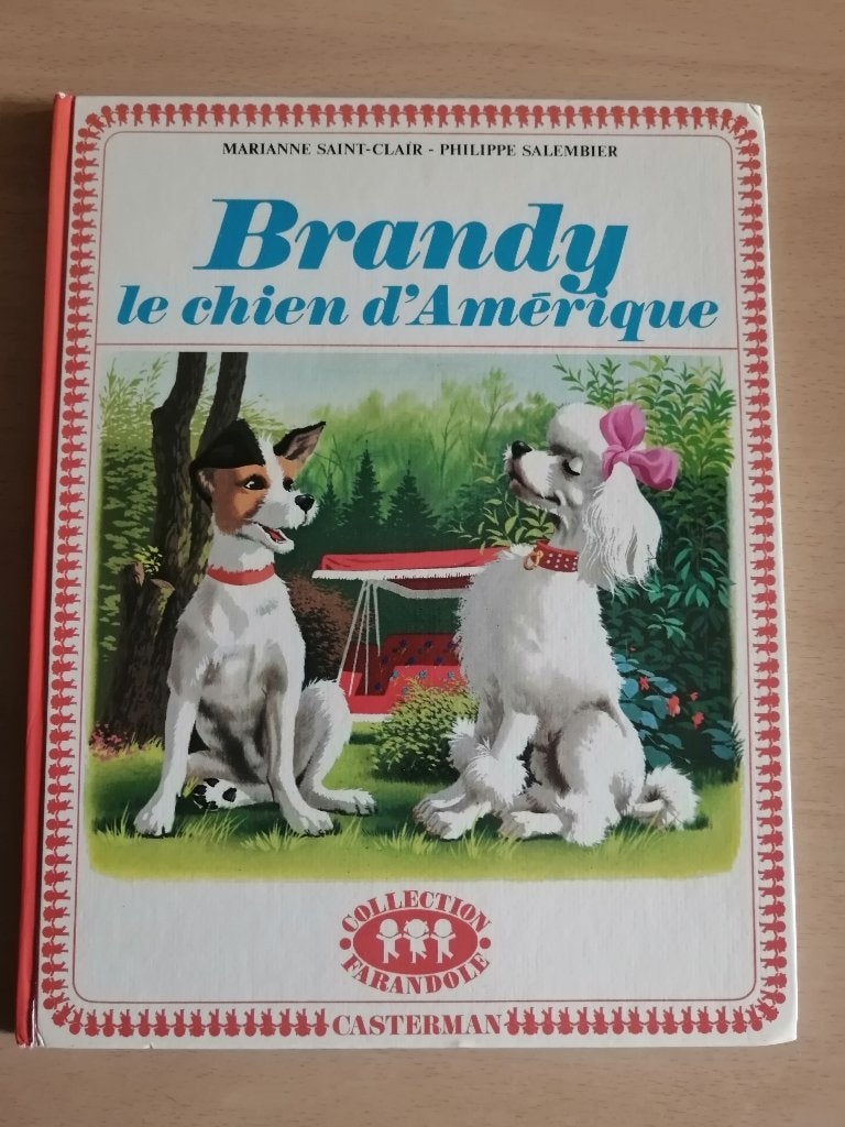 Brandy, le chien d'Amérique - collection Farandole 1976, Livres, Enlèvement ou Envoi