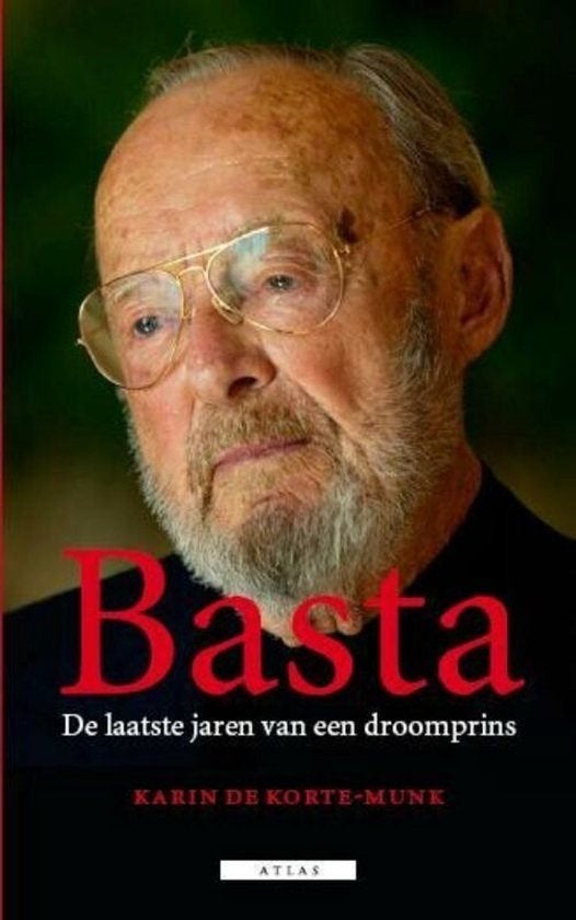 Basta, de laatste jaren van een droomprins, Ophalen of Verzenden