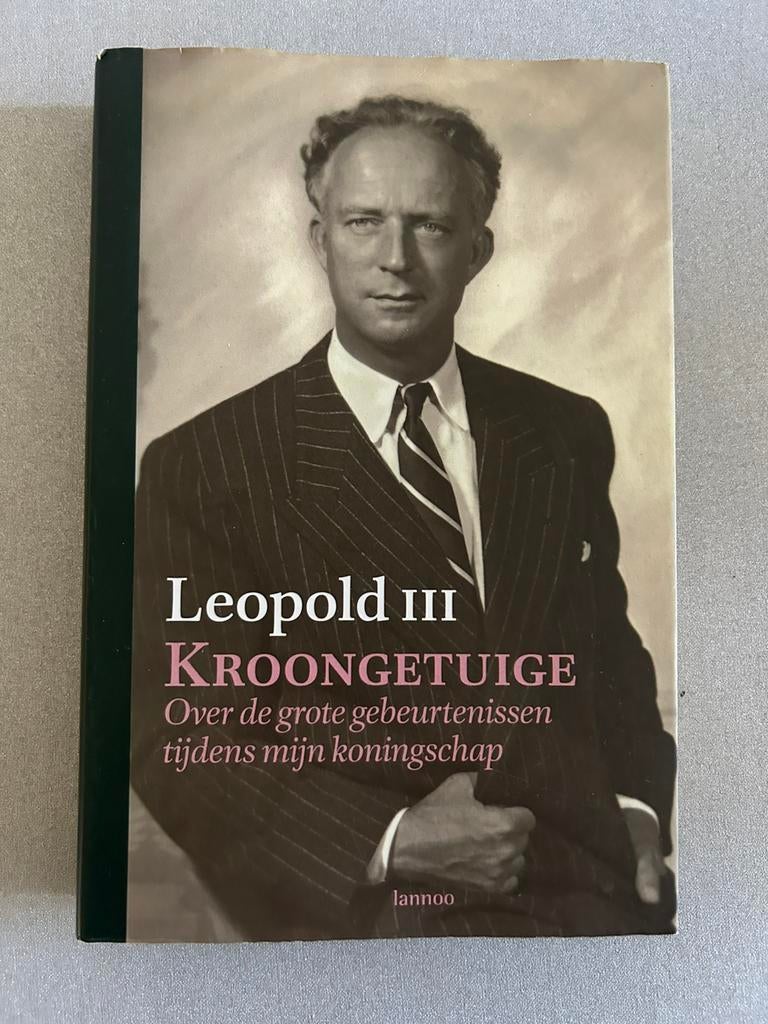 Boek Leopold III - Kroongetuige, Enlèvement, Leopold III