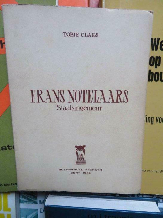 frans notelaers staatsingenieur Tobie claes, Antiek en Kunst
