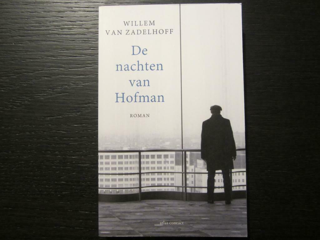 De nachten van Hofman  -Willem van Zadelhoff-, Enlèvement ou Envoi