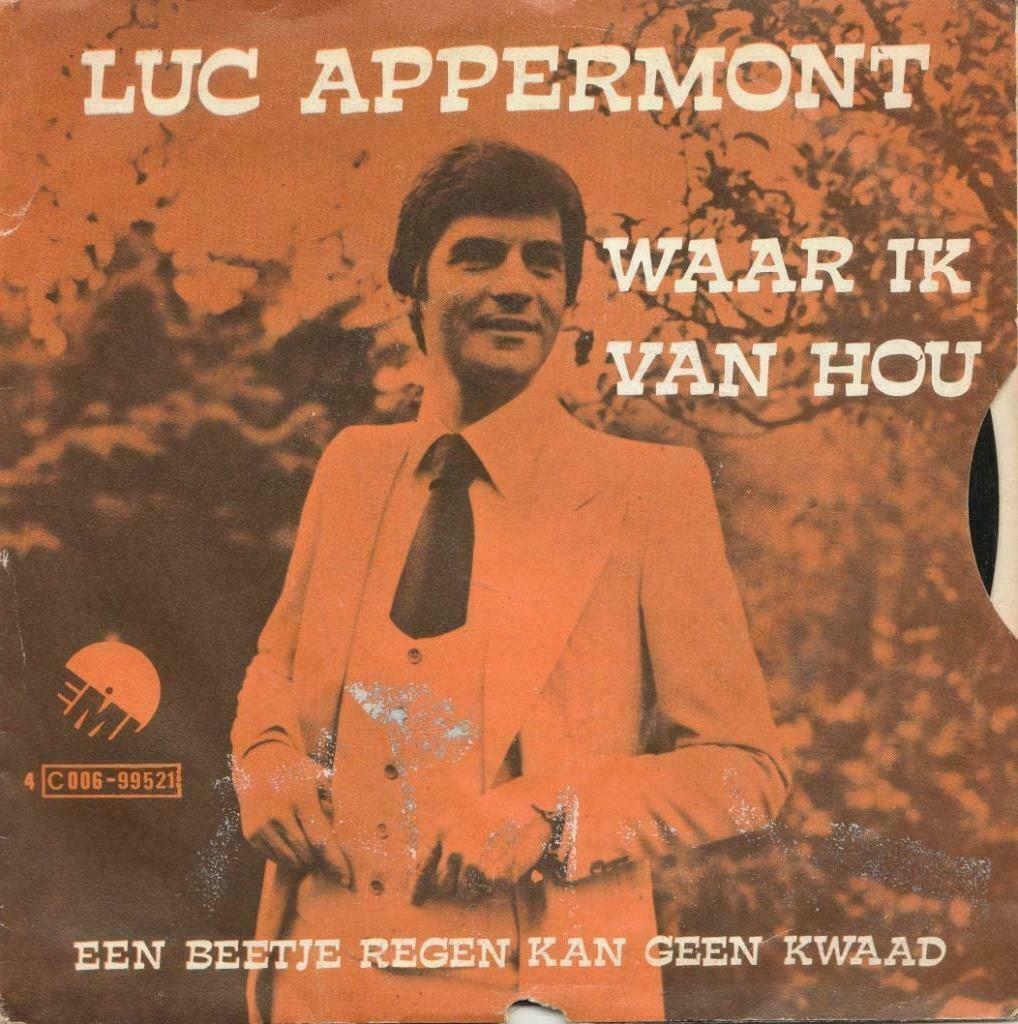 45T: Luc Appermont: Waar ik van hou, Ophalen of Verzenden, Gebruikt, Overige formaten