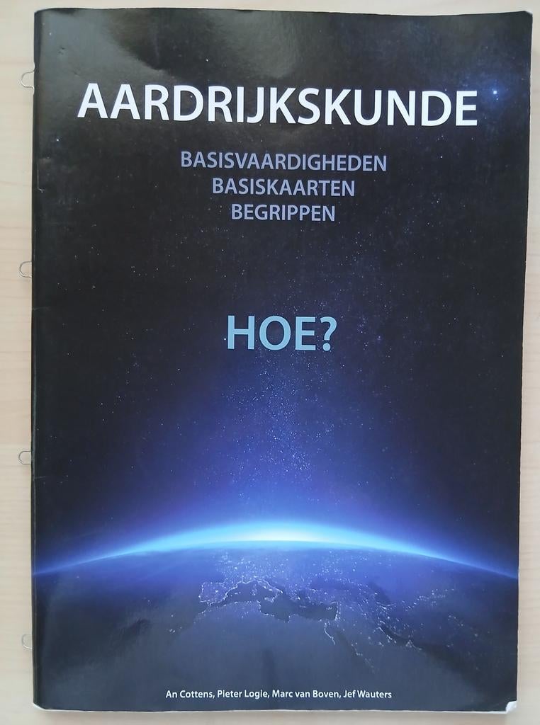 Aardrijkskunde... Hoe?, Boeken, Ophalen, Nederlands, An Cottens; Pieter Logie; Jef Wauters; Marc van Boven