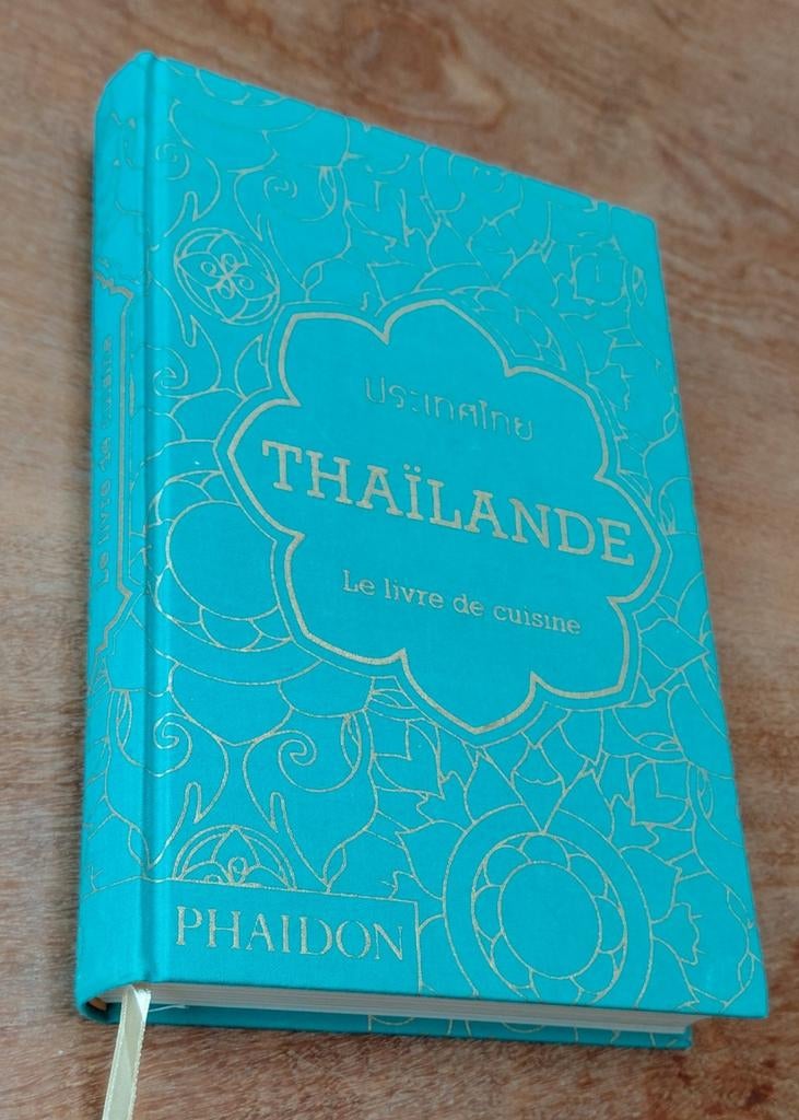 Thaïlande - Le livre de cuisine - Phaidon