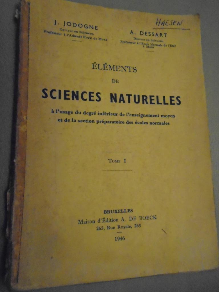 SCIENCES NATURELLES"EDITION DE BOECK BX:1946, Enlèvement ou Envoi, JODOGNE/DESSART