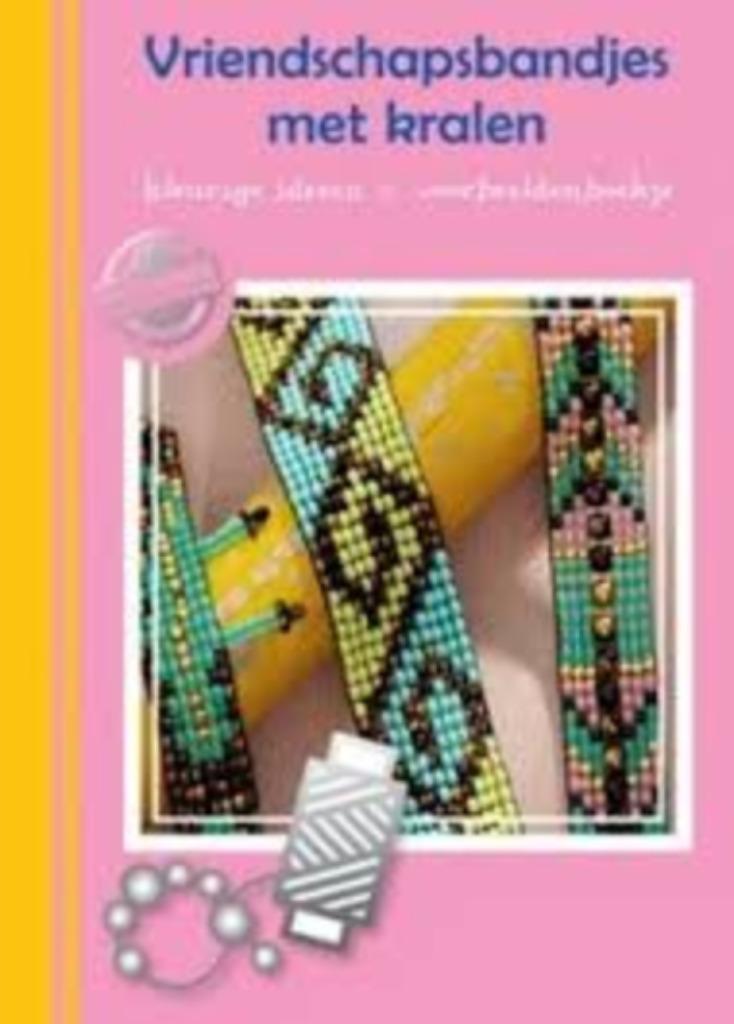 Vriendschapsbandjes met kralen|Ingrid Moras|De Lantaarn, Livres, Fabrication de bijoux, Enlèvement ou Envoi, Convient aux enfants